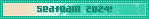 Seafoam 2024!